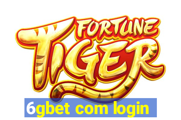 6gbet com login